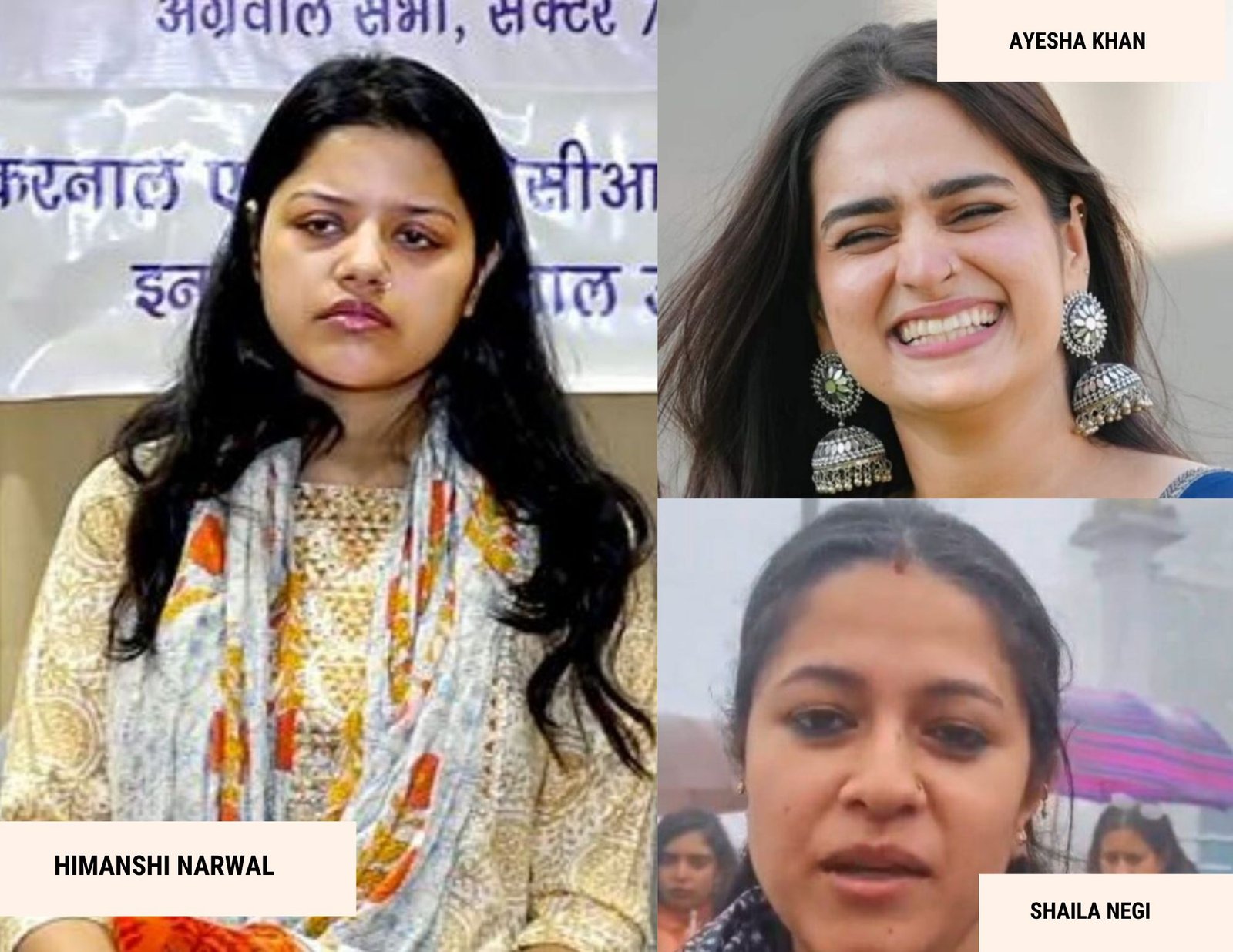 Himanshi Narwal, Ayesha Khan, and Shaila Negi